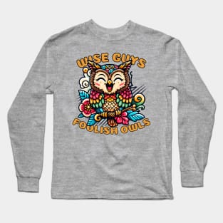 April fool owl Long Sleeve T-Shirt